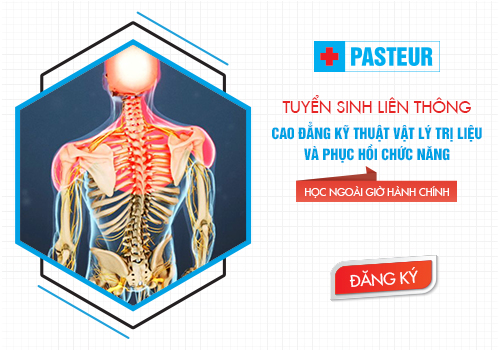 Trường Cao đẳng Y Dược Pasteur đào tạo Liên thông Cao đẳng Kỹ thuật vật lý trị liệu và phục hồi chức năng